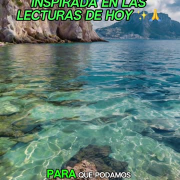 🙏✨Oración Inspirada en las Lecturas de Hoy ✨🙏