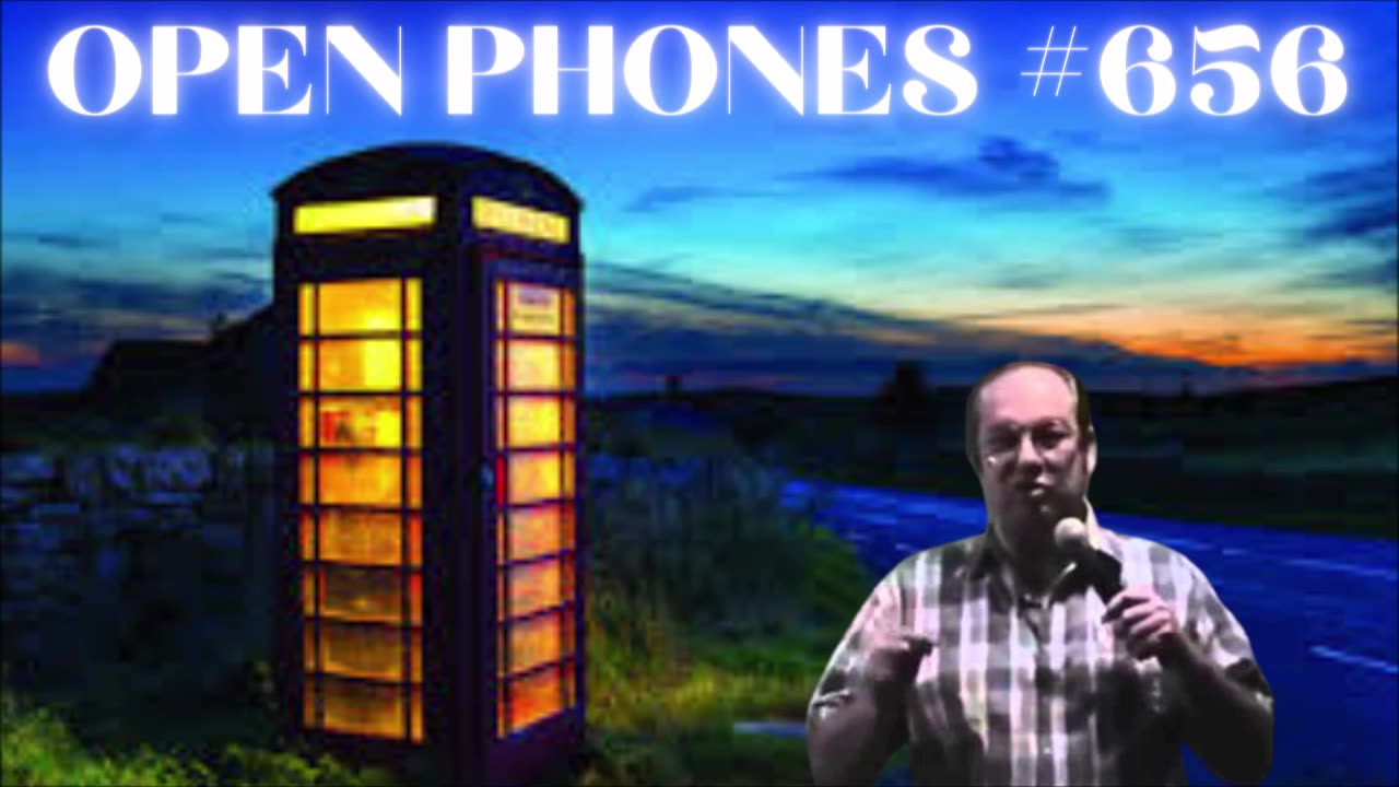 Open Phones #656 - Bill Cooper