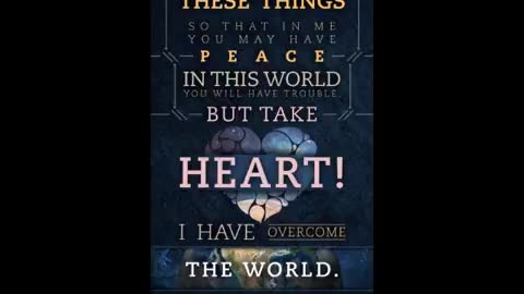 20180417 BE ENCOURAGED FOR CHRIST HAVE OVERCOME ALL