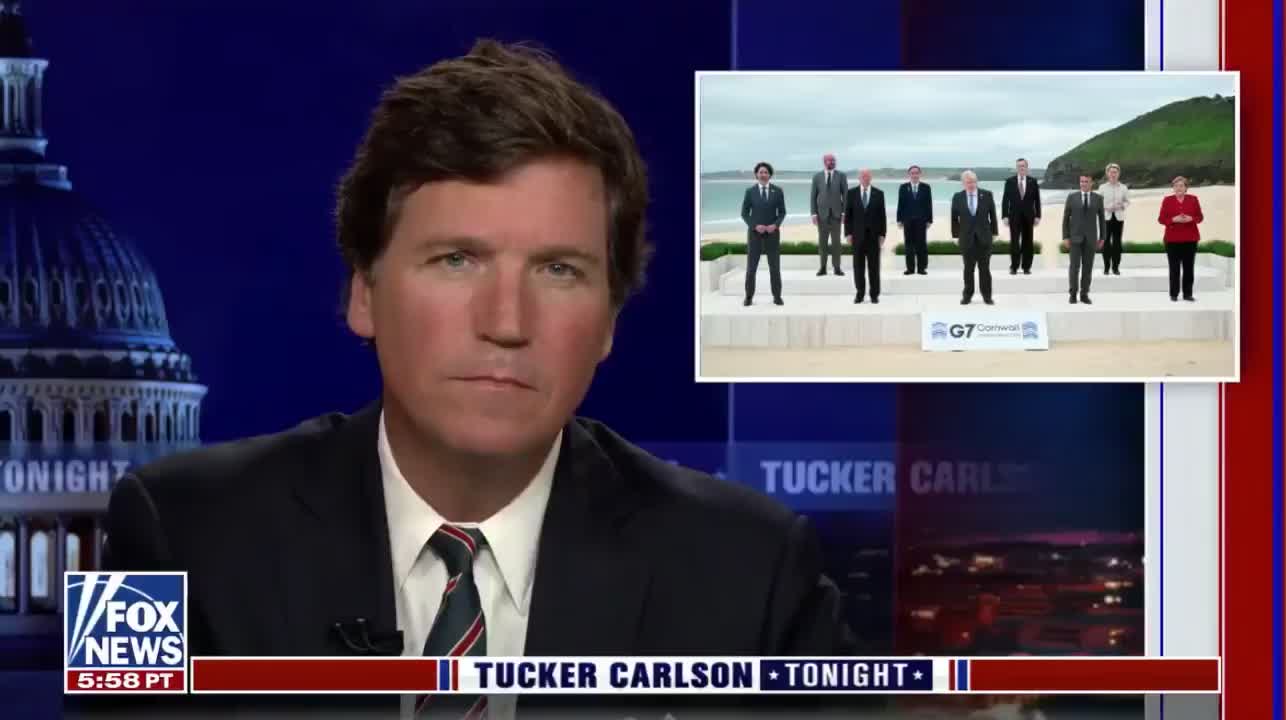 Tucker on the G7 summit 🤦🏼‍♂️