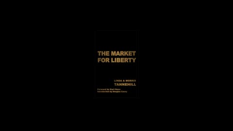 The Market for Liberty