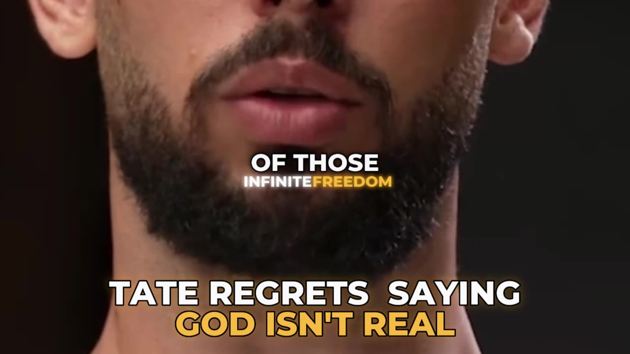 Tate regrets saying God isn't real.
