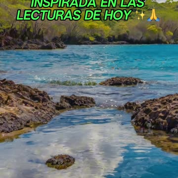 🙏✨Oración Inspirada en las Lecturas de Hoy ✨🙏