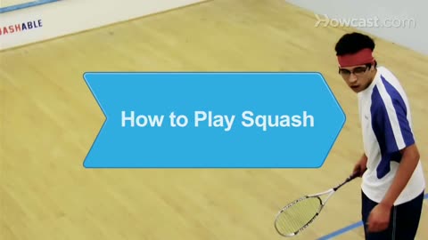How to Play Squash 