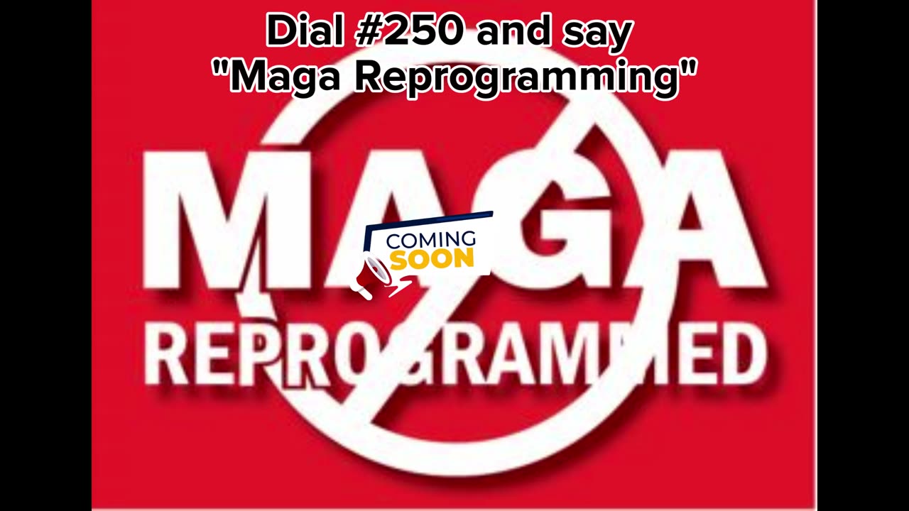 Maga Reprogramming Teaser