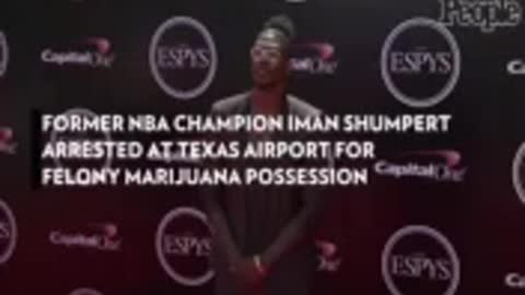 Former NBA Champion Iman Shumpert Arrested at Texas Airport for Felony Marijuana Possession