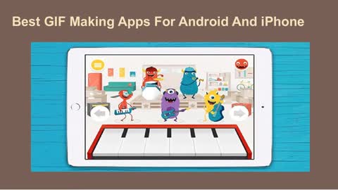 Best GIF Making Apps For Android And Iphone