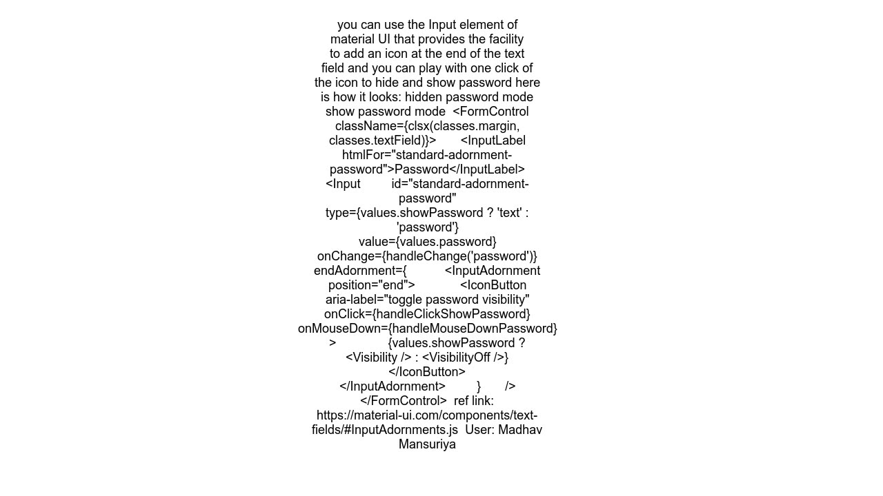 How to View Password from Material UI Textfield