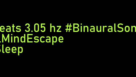 binaural_beats_3.05hz_BinauralAtmosphere BinauralMindEscape BinauralEscape