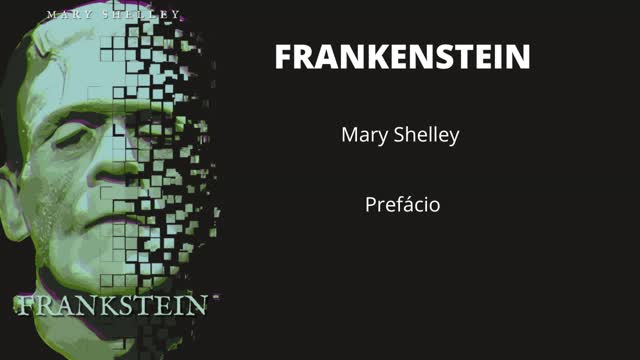 AudioBook Português Brasileiro Frankenstein Parte 1 - Prefácio e Carta 1 - Slow Brazilian Portuguese