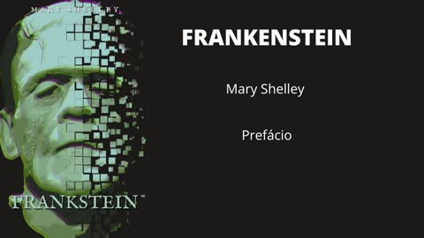 AudioBook Português Brasileiro Frankenstein Parte 1 - Prefácio e Carta 1 - Slow Brazilian Portuguese