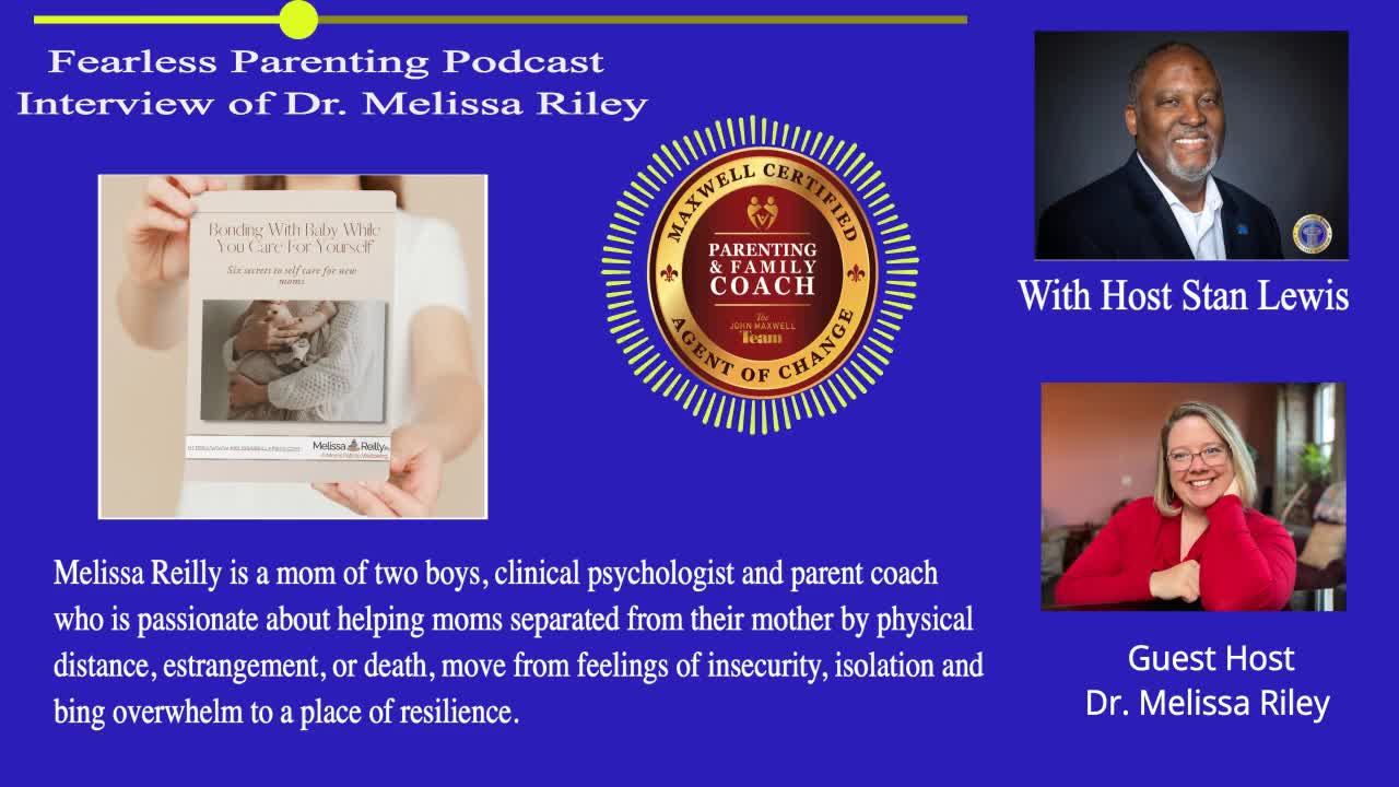FearLESS Parenting Interview of Mellisa Reilly - Importance of Parents Taking Time For Themselves