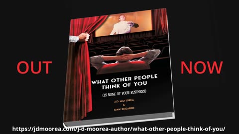 Trailer 2 for the book "What Other People Think of You is None of Your Business".