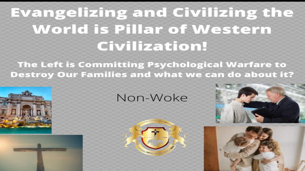 Why the West Must Go Back to Christianizing and Civilizing the World Again!