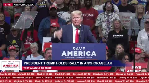 President Donald J. Trump in Anchorage, AK 07/09/2022