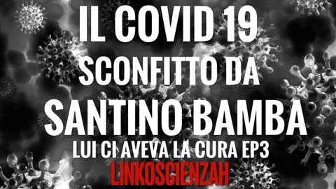 Covid19 Santino Bamba ci aveva la cura ep3