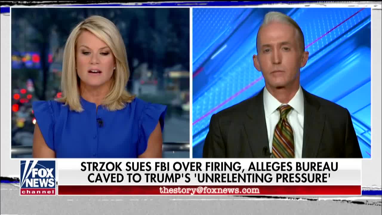 Gowdy reats to Peter Strzok suing the FBI for firing him