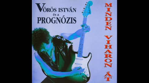 Vörös István & Prognózis ¬ Semmi se kötelező