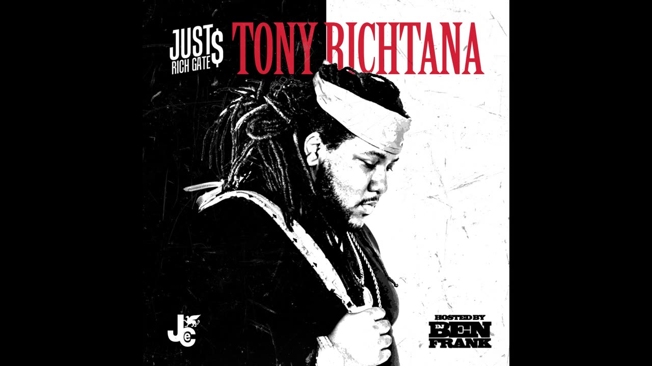 Just Rich Gates - Tony RIchtana Mixtape