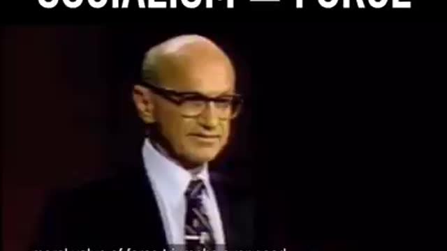 Milton Friedman on Socialism