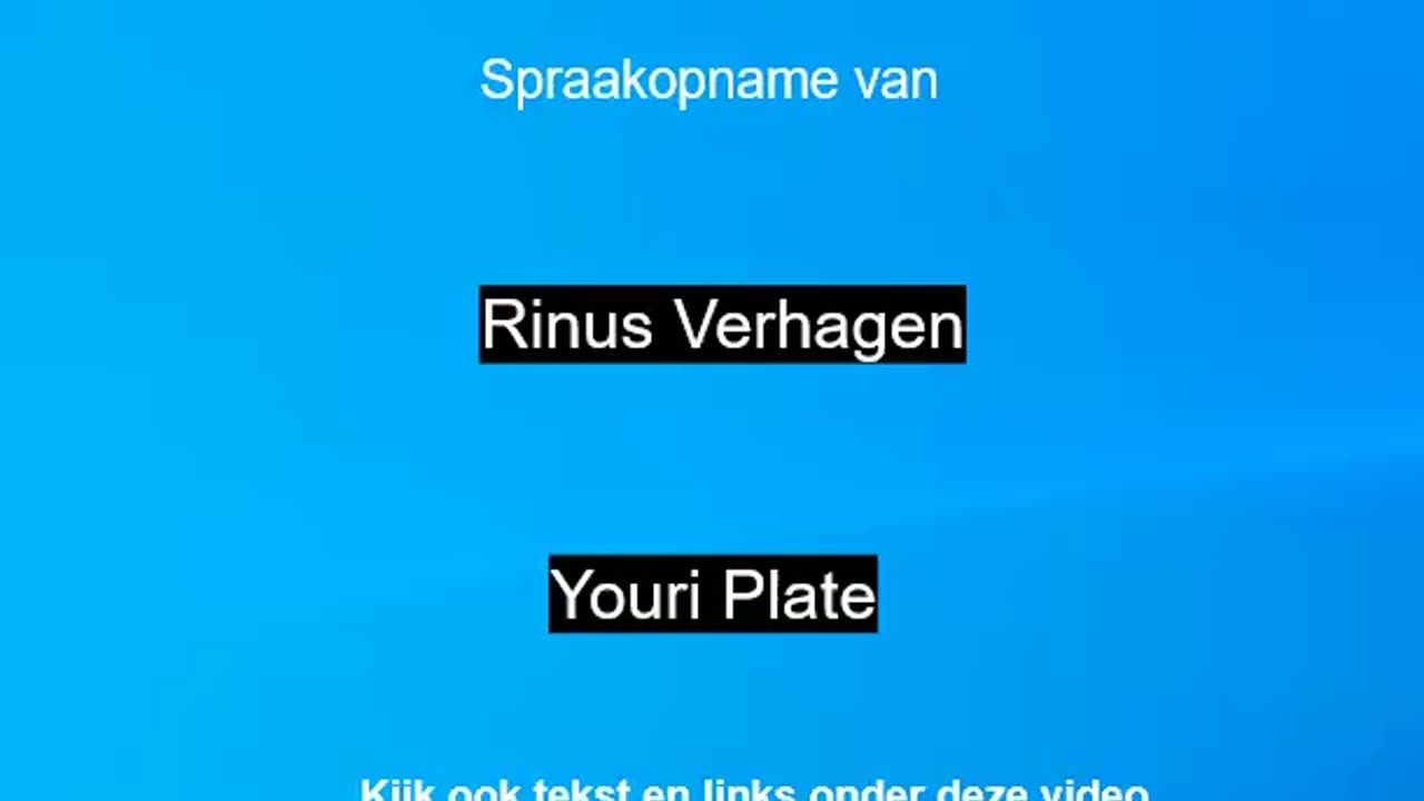 Nederlands gesproken spraakopname van Rinus Verhagen en Youri Plate