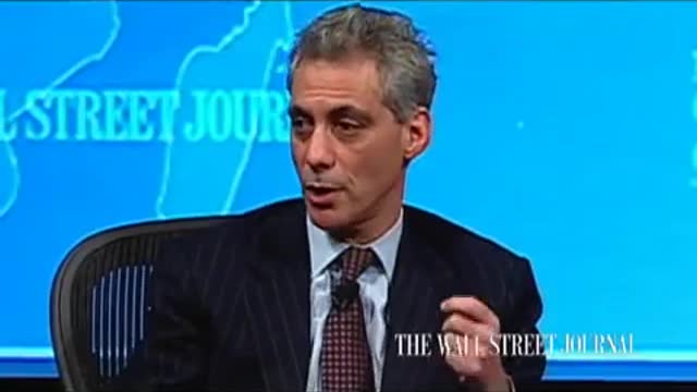 Rahm Emanuel 2008: Never Let A Crisis Go To Waste