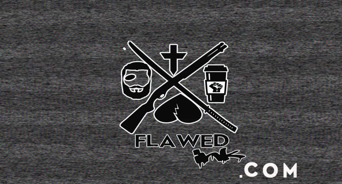 Flawedcast Ep #74: "Steadfastness"