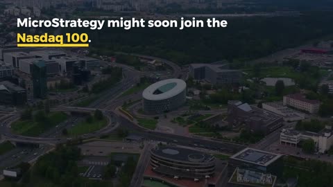 MicroStrategy to Enter Nasdaq 100 This Month, Claim ETF Analysts