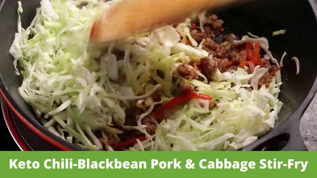 Keto Chili-Black bean Pork Cabbage Stir-Fry | Keto Diet Recipe For Beginners