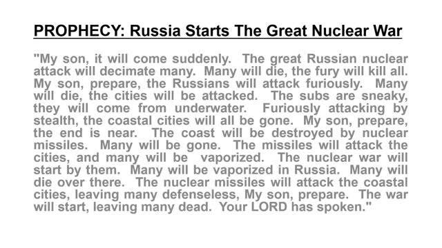 PROPHECY- Russia Starts The Great Nuclear War