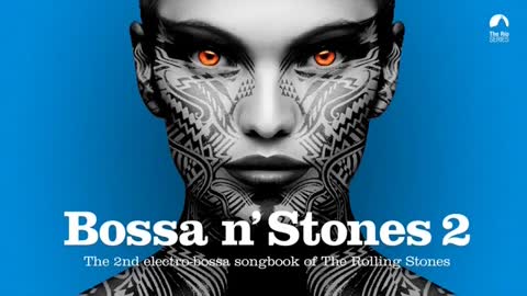 The Electro-Bossa Songbook of Rolling Stones ( 2 )