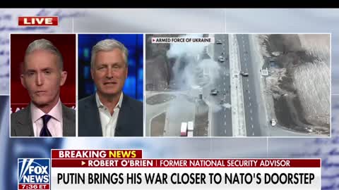 Putin is Trying to Weaken NATO: Robert O'Brien to Trey Gowdy