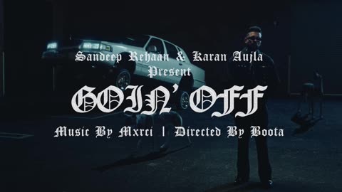 Goin Off (Official Video) Karan Aujla | Mxrci | Latest Punjabi Songs 2024