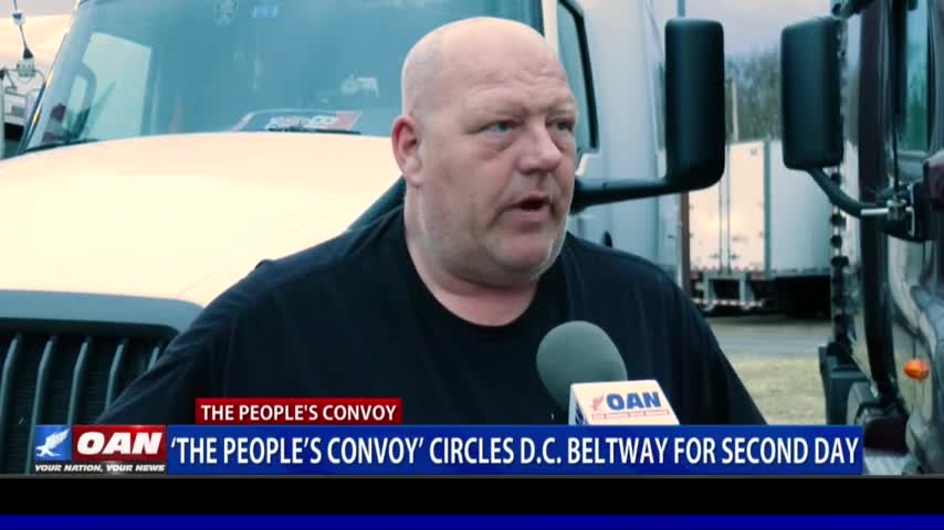 The People's Convoy: Truckers circle the DC beltway