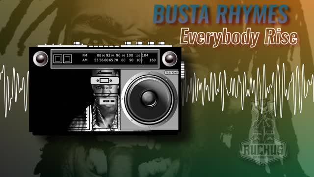 Busta Rhymes | Everybody Rise Again