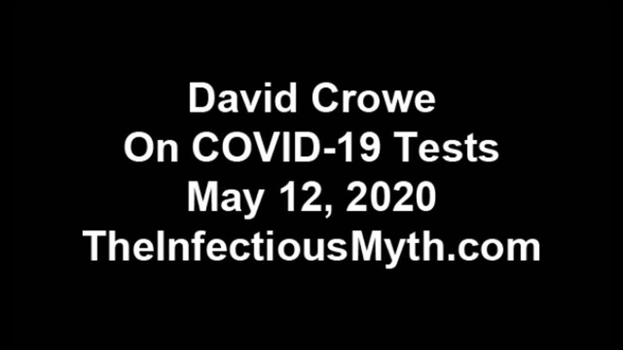 David Crowe On COVID-19 Tests May 12, 2020