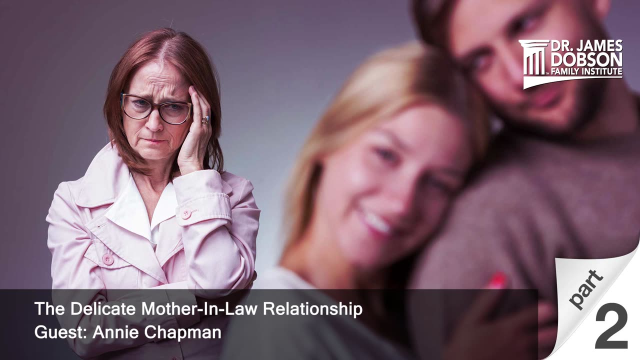 The Delicate Mother-In-Law Relationship - Part 2 with Guest Annie Chapman