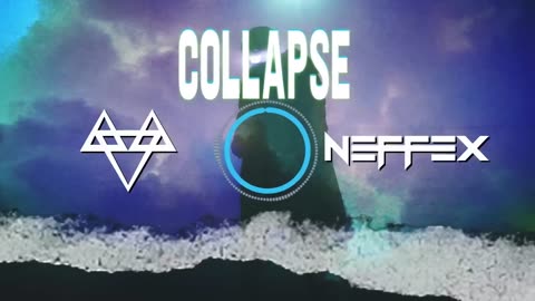 Neffex - Collapse