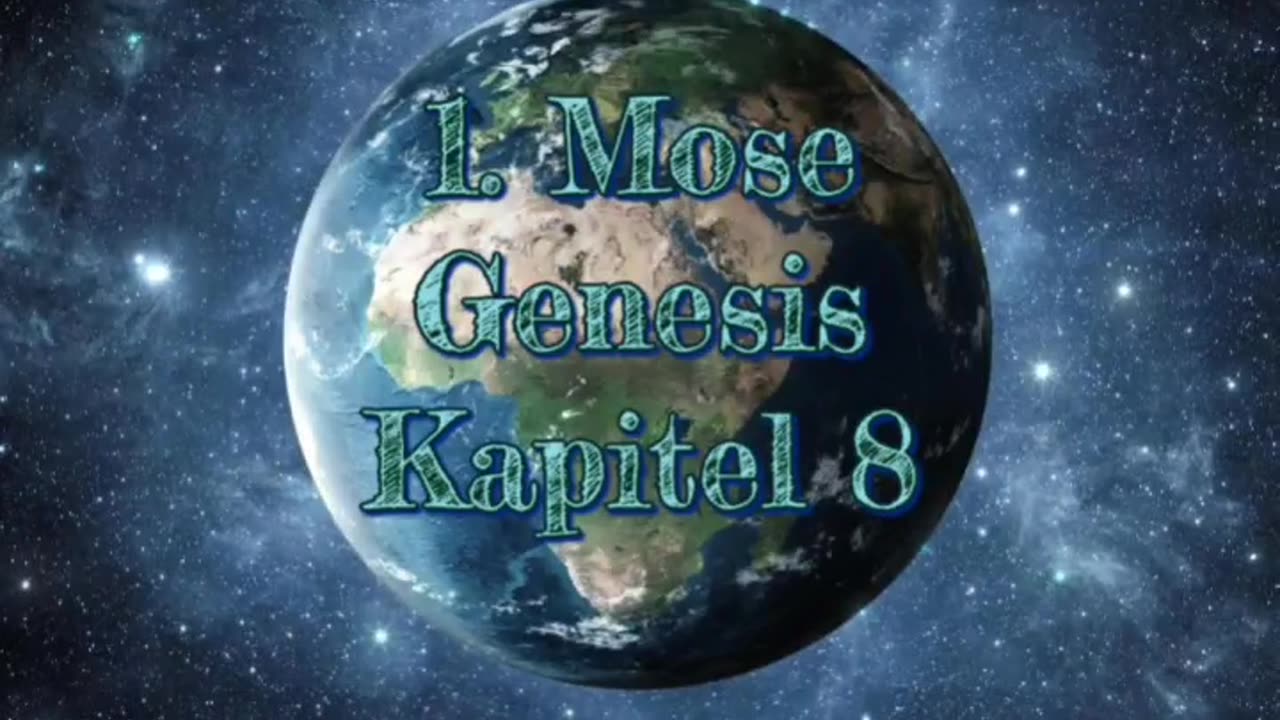 1. Mose Genesis Kapitel 8