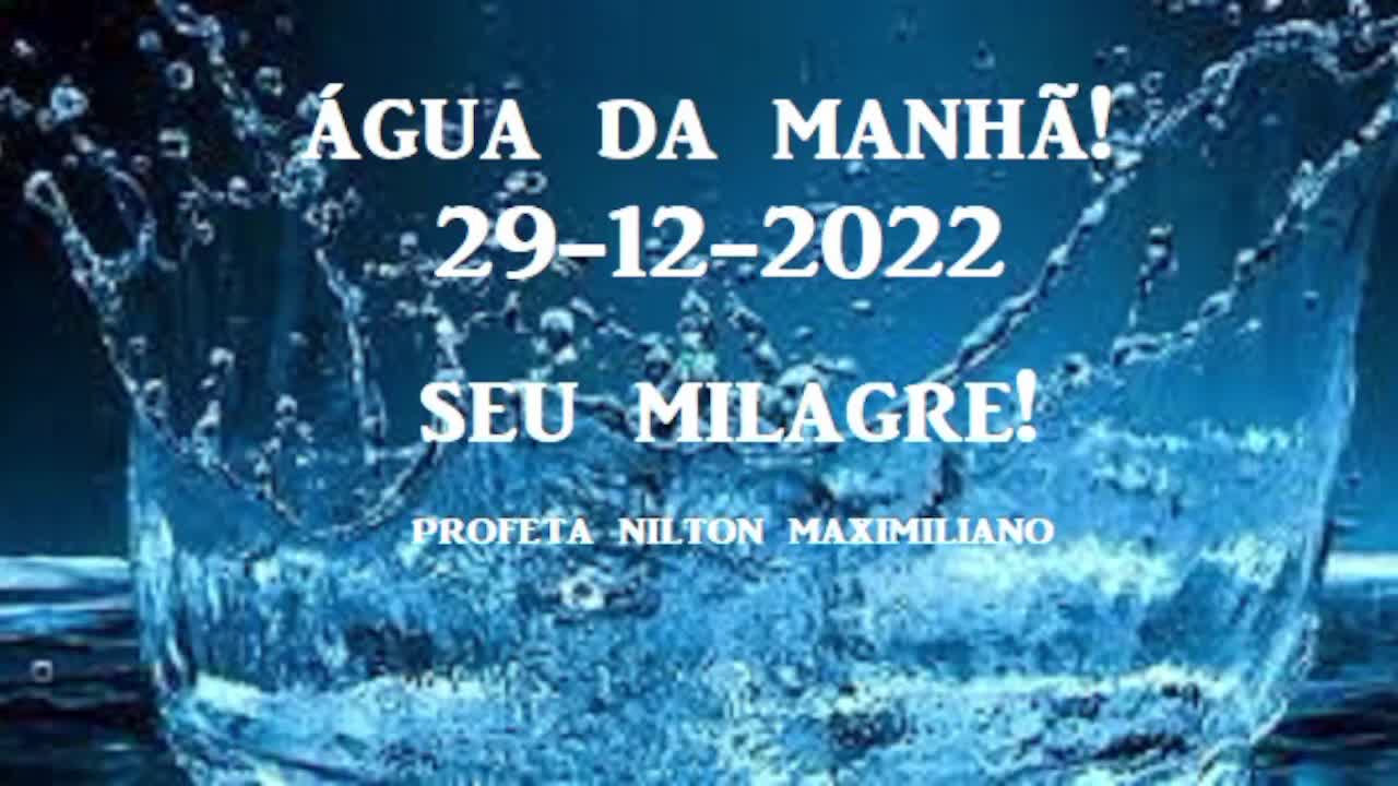 ÁGUA DA MANHÃ!