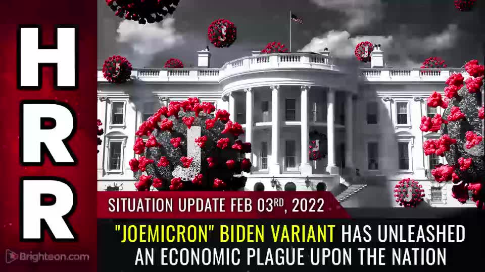 02-03-22 S.U. - Joemicron Biden Variant Has Unleashed An Economic PLAGUE Upon The Nation