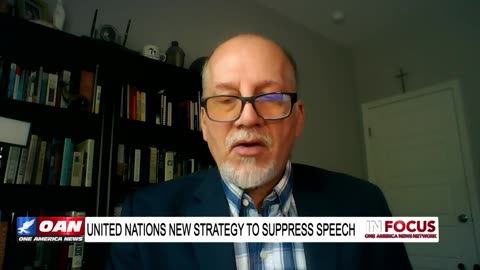 IN FOCUS: United Nations New Strategy to Suppress Speech with Leo Hohmann - OAN