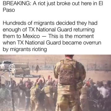 SHOCK VIDEO: Hundreds of Illegals Breach Wire & Overrun National Guards in El Paso (Mar 21, 2024)