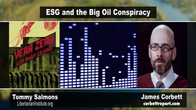 Interview 1717 - James Corbett on ESG and the Big Oil Conspiracy