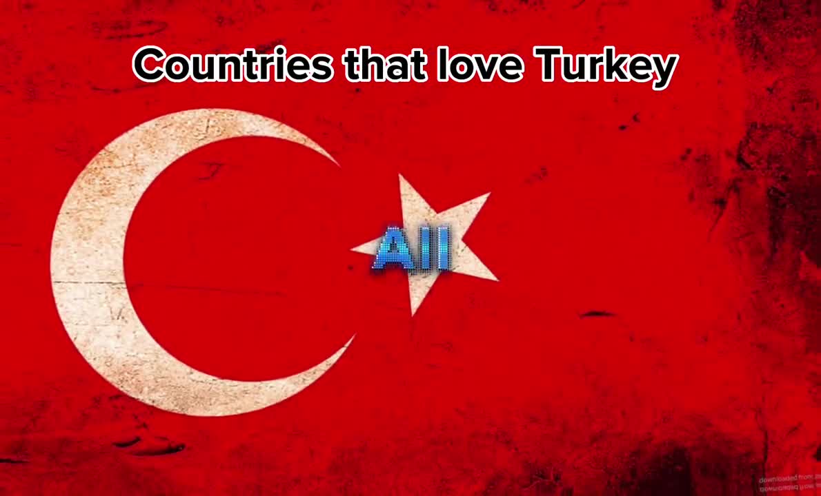 Countries that love Turkey ????