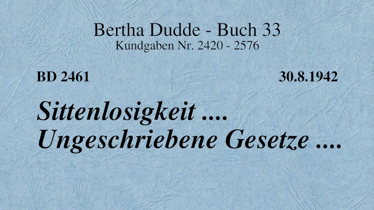 BD 2461 - SITTENLOSIGKEIT .... UNGESCHRIEBENE GESETZE ....