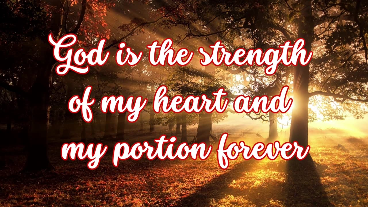 God is the strength (verse video)