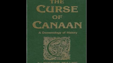 The Curse of Canaan (Eustace Mullins) Audiobook - Chapter 3