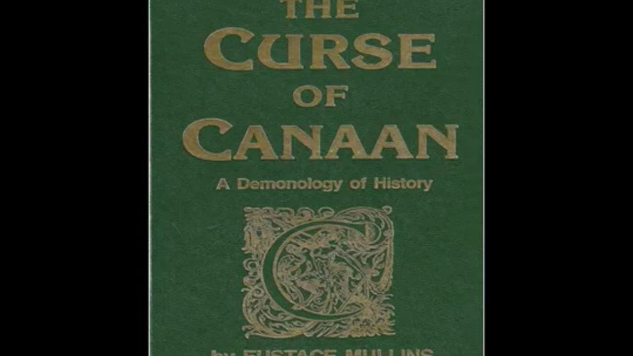 The Curse of Canaan (Eustace Mullins) Audiobook - Chapter 3