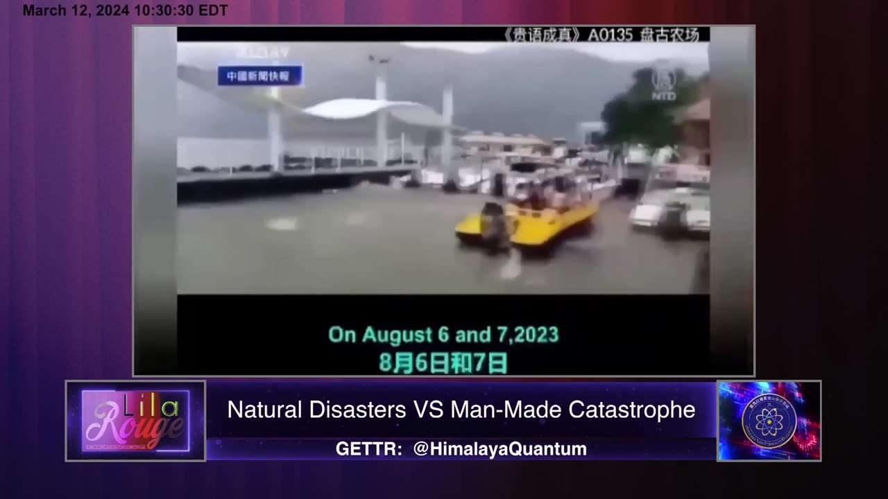 2024 03 12 #LilaRouge EP8:Natural Disasters VS Man Made Catastrophe Anchor:Lila Tech:Bumblebee